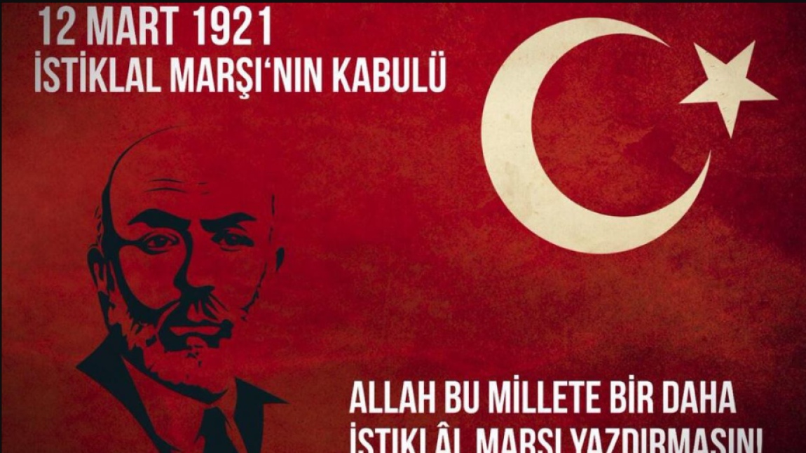 12 Mart İstiklal Marşının Kabulü ve M.Akif Ersoy´u Anma Günü