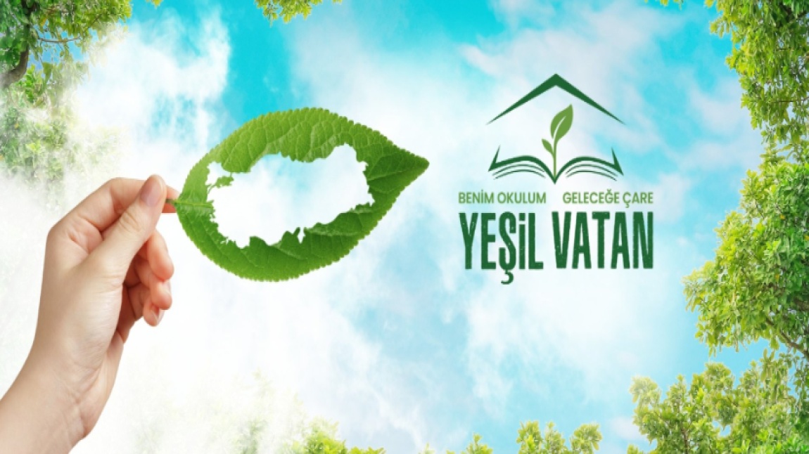 Yeşil Vatan - Benim Okulum Geleceğe Çare - İlk Ders Yeşil Vatan: Her Çocuk Bir Fidan